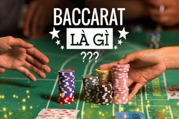 game-bai-baccarat-la-gi-dieu-can-biet-ve-cach-choi-baccarat